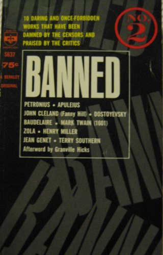 Banned, No. 2 - 10 Daring And Once-Forbidden Works That Have Been Damned By The Censors And Praised By The Critics