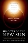 Shadows of the New Sun