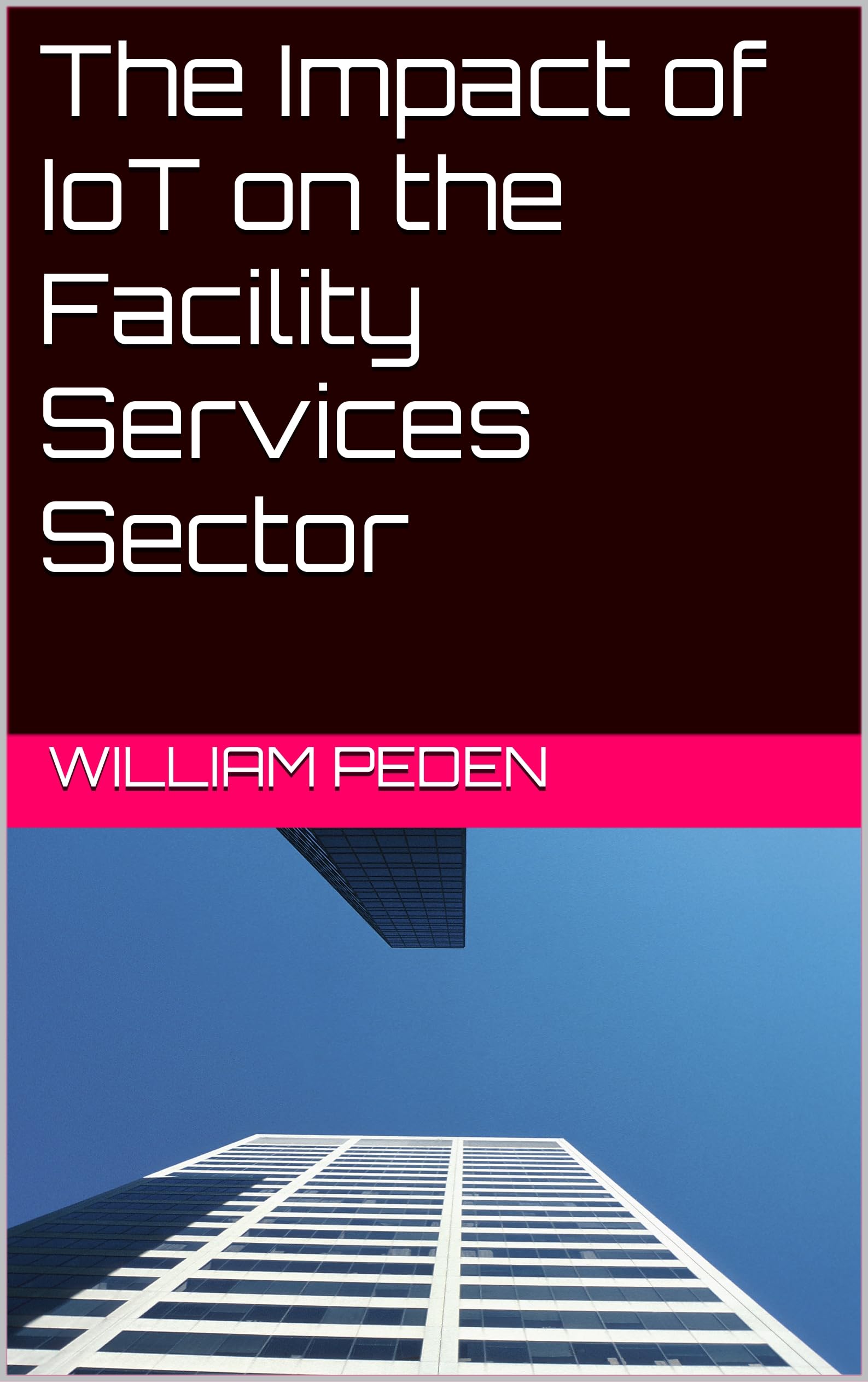 The Impact of IoT on the Facility Services Sector