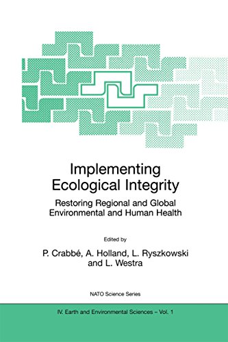 Implementing Ecological Integrity - Restoring Regional and Global Environmental and Human Health