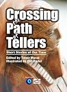 Crossing the Path of Tellers