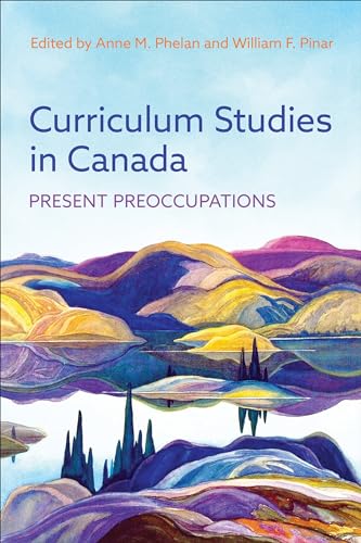 Curriculum Studies in Canada - Present Preoccupations