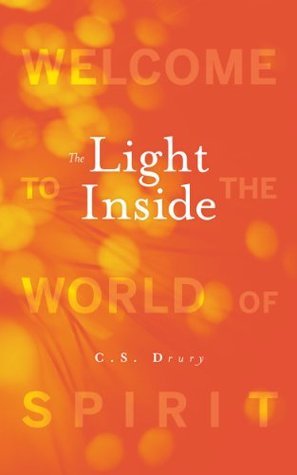 The Light Inside - Welcome to the World of Spirit