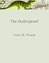 The Bulletproof