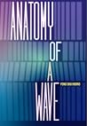 Anatomy of A Wave