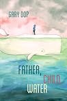 Father, Child, Water