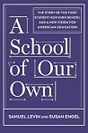 A School of Our Own
