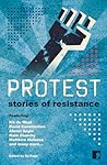 Protest - Stories of Resistance