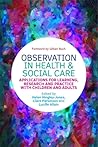 Observation in Health and Social Care