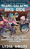 Trans-Galactic Bike Ride