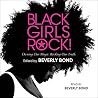 Black Girls Rock! - Owning Our Magic. Rocking Our Truth.