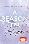 A Reason To Hope
