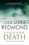 Catch Your Death