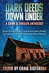 Dark Deeds Down Under - A Crime & Thriller Anthology