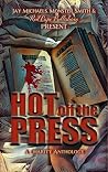 Hot off the Press - A Charity Anthology