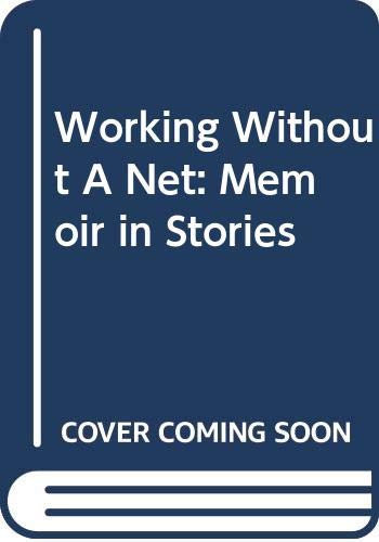 Working Without A Net
