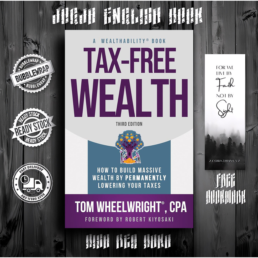 Rich Dad Advisors. Tax-Free Wealth, 2nd Edition